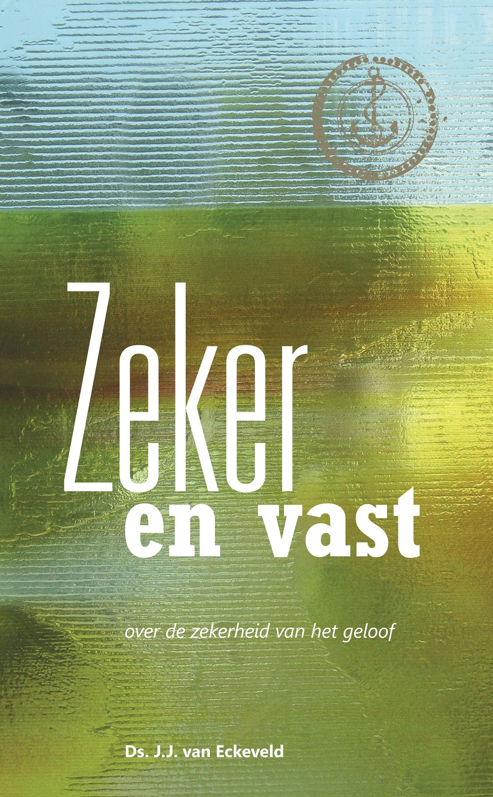 Zeker en vast; E-Book